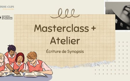Masterclass Écriture de Synopsis - Indie-Clips et l'ASA